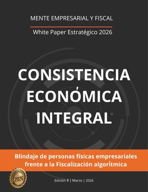 White Paper Estratégico 2026: Consistencia Económica Integral (CEI) | Edición Especial MEF