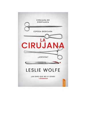La Cirujana Leslie Wolfe