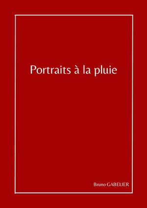 Portraits à La Pluie