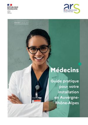 Médecins libéraux : guide pratique pour votre installation en Auvergne-Rhône-Alpes