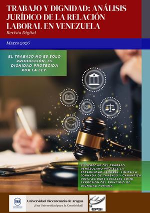 Trabajo y Dignidad: Análisis Jurídico de la Relación Laboral en Venezuela