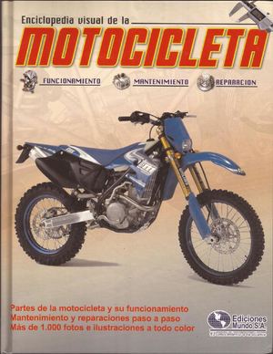Enciclopedia Visual De La Motocicleta (Ediciones Mundo) (Z Library Sk, 1lib Sk, Z Lib Sk)