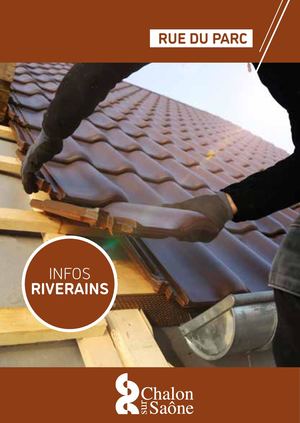 INFOS RIVERAINS - RUE DU PARC