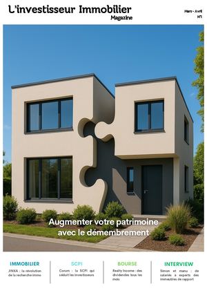 L'investisseur Immobilier N°1 - Mars / Avril 2026