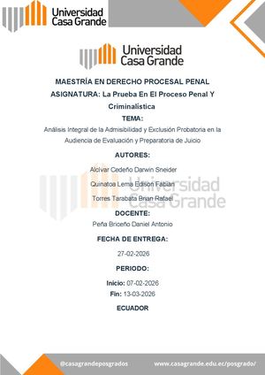 S2 Tarea 1 Análisis Integral De La Admisibilidad De La Prueba Y Garantías Procesales En El Sistema Penal Ecuatoriano