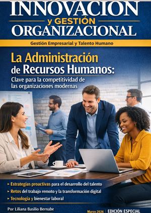 La Administración De Recursos Humanos Clave Para La Competitividad De Las Organizaciones Modernas