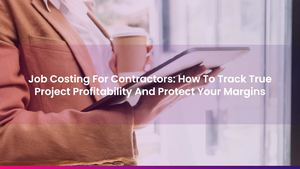 Job Costing For Contractors: How To Track True Project Profitability And Protect Your Margins