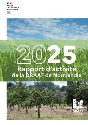 Rapport d'activite 2025 de la DRAAF de Normandie