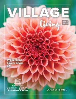 Lafayette Hill Village Living - March 2026