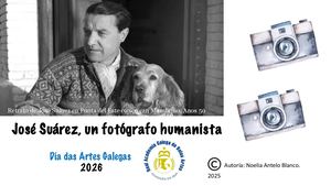 Proposta Didáctica José Suárez, Un Fotógrafo Humanista