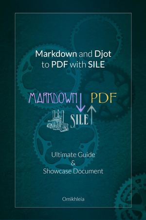 Markdown and Djot to PDF with SILE