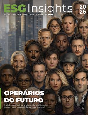 Revista ESG Insights - Edição nº 3 - O mundo do trabalho