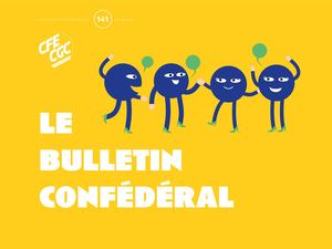Bulletin confederal N°141