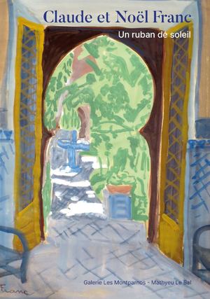 Claude et Noël Franc, un ruban de soleil