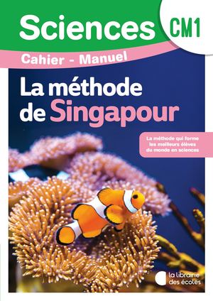 Sciences CM1 (2026) - Méthode de Singapour Sciences - Cahier manuel
