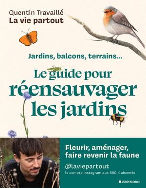 Réensauvager les jardins