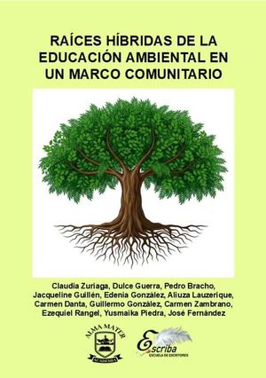 158. Raíces híbridas de la educación ambiental en un marco comunitario