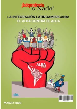 Revista Digital La Integración Latinoamericana El Alba Contra El Alca