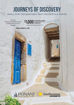 PONANT EXPLORATIONS + Smithsonian Journeys 2026 Mediterranean Voyages
