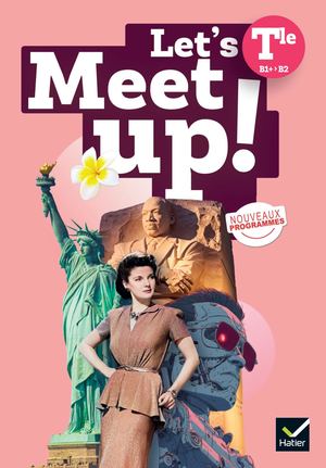 Let's Meet Up! - Anglais Tle - Ed. 2026 - Livre élève