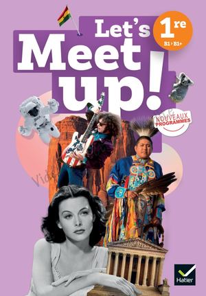 Let's Meet Up! - Anglais 1re - Ed. 2026 - Livre élève