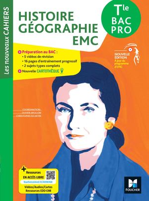 Les Nouveaux Cahiers - Histoire-Géographie-EMC - Tle Bac Pro - Éd. 2026 - Livre élève