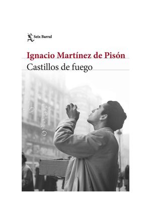 Castillos De Fuego Ignacio Martínez De Pisón
