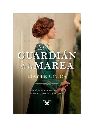 El Guardian De La Marea Mayte Uceda