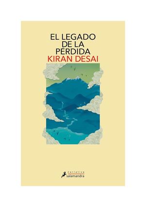 El Legado De La Pérdida Kiran Desai