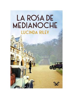 La Rosa De Medianoche Lucinda Riley