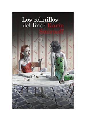 Los Colmillos Del Lince Karin Smirnoff