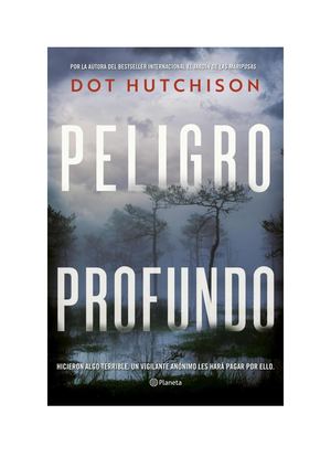 Peligro Profundo Dot Hutchison