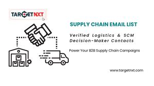 Supply Chain Email List for B2B Marketing Reach
