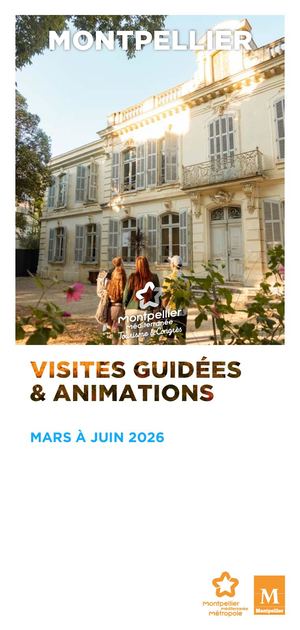 Visites Guidées Montpellier Printemps 2026