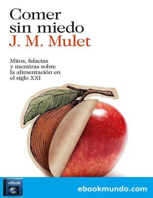Comer Sin Miedo (J M Mulet) (Z Library Sk, 1lib Sk, Z Lib Sk)