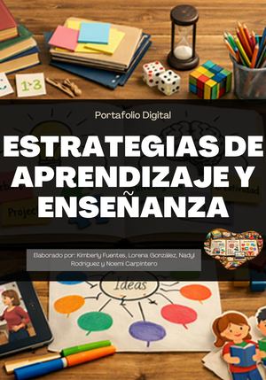 Estrategias de Enseñanza y Aprendizaje - Portafolio Digital