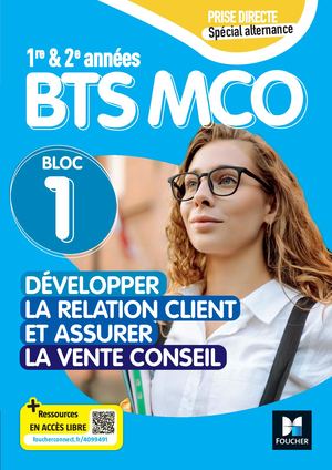 Prise directe - Bloc 1 Développer la relation client - BTS MCO 2026 - Livre élève