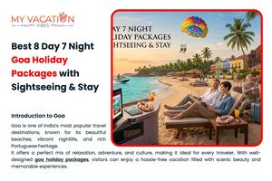 Best 8 Day 7 Night Goa Holiday Packages With Sightseeing & Stay
