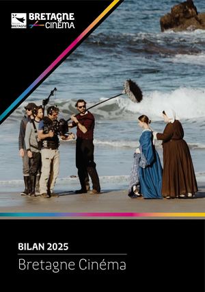 Bilan 2025 Bretagne Cinéma
