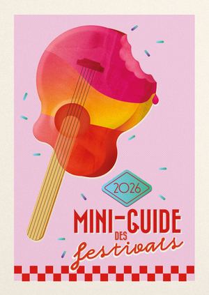 MINIGUIDE DES FESTIVALS 2026
