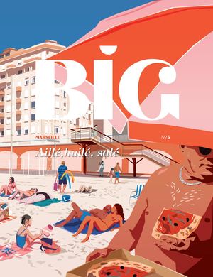 BIG - Marseille n°05 // Aillé, huilé, salé