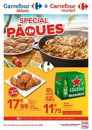 CATALOGUE PROMO CARREFOUR MILENIS/CARREFOUR MARKET GUADELOUPE PAQUES AVRIL  2026