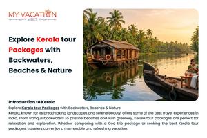 Explore Kerala Tour Packages With Backwaters, Beaches & Nature