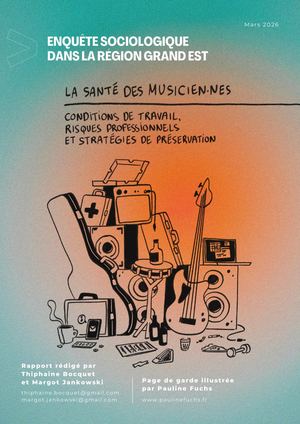 Enquête sociologique dans la Région Grand Est - La santé des musiciennes