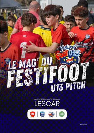 Le Mag' du Festifoot U13 Picth - LESCAR 2026
