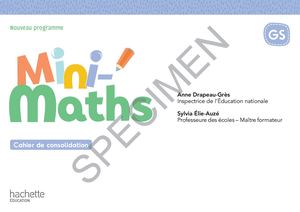 Mini-Maths cahier de consolidation GS - Ed. 2026