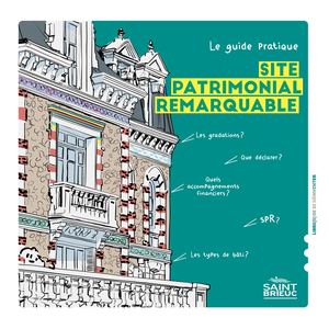 Guide pratique - Site Patrimonial Remarquable