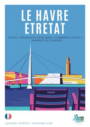 Le Havre Etretat - Hôtels, résidences hôtelières et chambres d’hôtes 2026