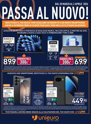 Volantino Unieuro Passa Al Nuovo (dal 20 Marzo al 2 Aprile)