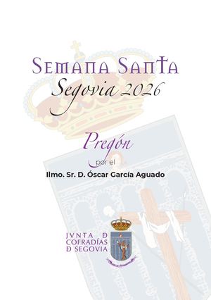 Pregón 2026 Semana Santa Segovia Óscar García